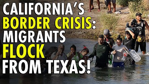 California Faces MASSIVE Influx of Illegal Border Crossings as Migrants Divert from Texas