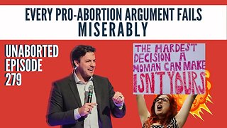 The 5 Fails Of Pro-Abortion Thinking