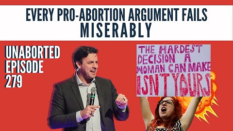 The 5 Fails Of Pro-Abortion Thinking