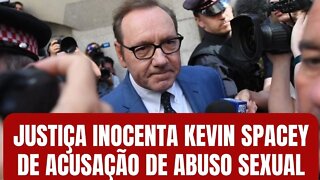 JUSTIÇA INOCENTA KEVIN SPACEY DE ACUSAÇÃO DE ABUSO SEXUAL