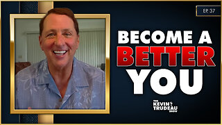 Inflation, Manipulation & How To Become A Better You | The Kevin Trudeau Show | Ep. 37