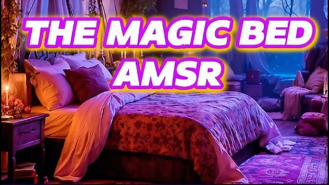 The magic bed | AMSR