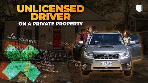 Ep #504 Unlicensed driver on private property