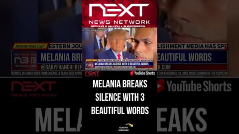 Melania Breaks Silence with 3 BEAUTIFUL Words #shorts