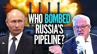 Who Was Behind the Nord Stream Pipeline Attack? | @Glenn Beck