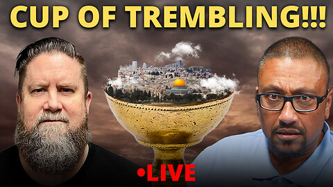 Jerusalem!!! The Cup Of Trembling!!!