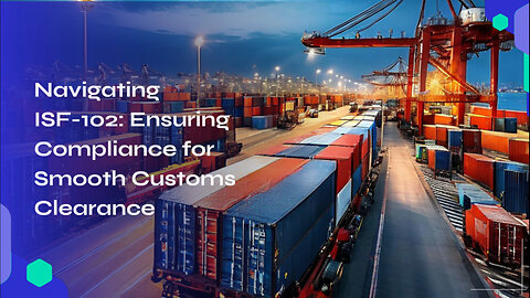 Strategies for Effective Compliance in Customs Filing