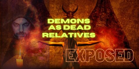 Demons as Dead Relatives Exposed as Familiar Spirits
