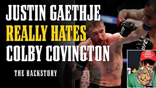 The REASON Justin Gaethje REALLY HATES Colby Covington