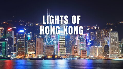 Lights of Hong Kong #urban #music #adventure #travelmusic #hongkong