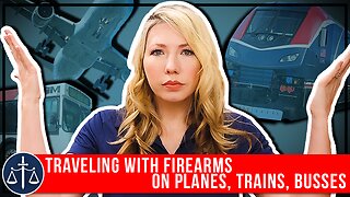 Traveling with Firearms (Planes, Trains, Busses)