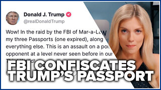 FBI confiscates Trump’s passport