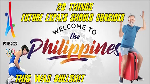 20 things every future expat should consider when moving to the Philippines. Olympics, I call BS