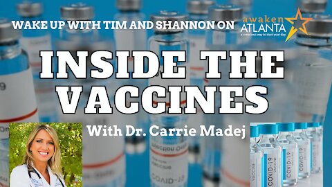 Inside the Vaccines | with Dr. Carrie Madej