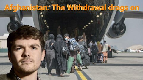 Nick Fuentes || Afghanistan: The Withdrawal drags on