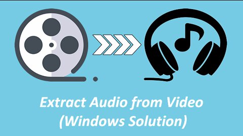 The Best Way to Extract Audio from Video in Windows 10