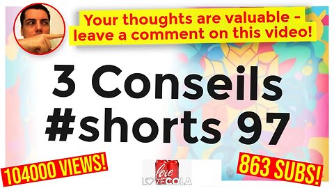 3 Conseils #shorts 97