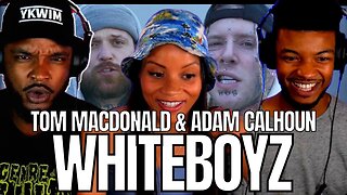 🎵 WHITEBOYZ (Tom MacDonald & Adam Calhoun) - REACTION