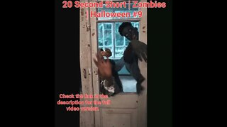 20 Second Short | Zombies |Halloween 2022 | Halloween Music #zombiesurvival #shorts #9