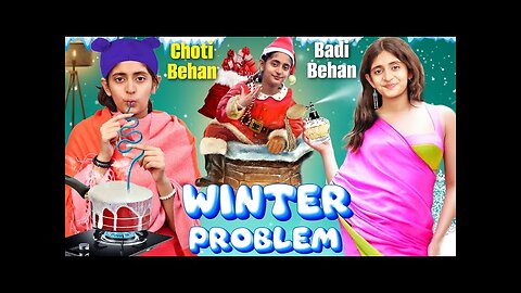 WINTER PROBLEMS - Choti Behan VS Badi Behan _ Girls in Winter Wedding _ MyMissAnand