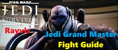 Rayvis Defeated | Jedi Grand Master Difficulty | Jedi Survivor