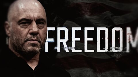 FREEDOM | Joe Rogan