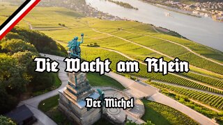 Die Wacht am Rhein - Der Michel - Marschliederkanal