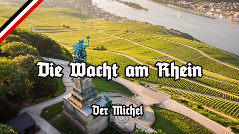 Die Wacht am Rhein - Der Michel - Marschliederkanal