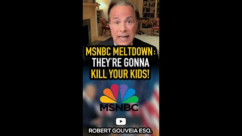 MSNBC Meltdown: They're Gonna Kill Your KIDS! #shorts