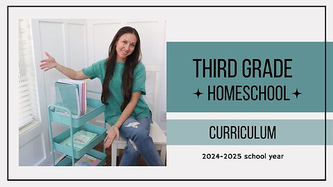 Third Grade Homeschool Curriculum | HOMESCHOOLING CURRICULUM CHOICES