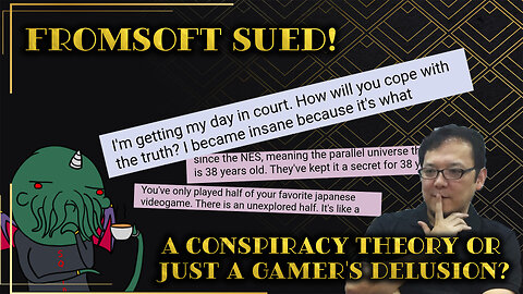 FromSoftware Lawsuit: A Conspiracy Theory or Just a Gamer's Delusion?