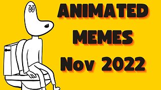 Animation Memes Compilation November 2022 Dump