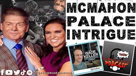 McMahon Palace Intrigue? Vinve VS Stephanie | Clip from Pro Wrestling Podcast Podcast | #wwe #aew