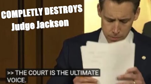 Senator Josh Hawley COMPLETLY DESTROYS Pedophile Enabler Judge Jackson Nomination