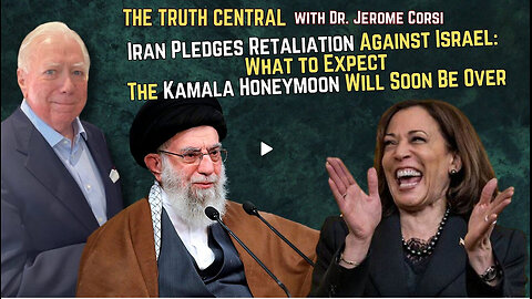 Iran Pledges Retaliation Against Israel: What to Expect; The Kamala Honeymoon will Soon be Over
