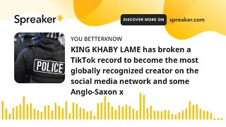 KING KHABY LAME has broken a TikTok record to become the most globally recognized creator on the soc