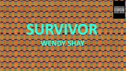 SURVIVOR - Wendy Shay (English, French & Arabic lyrics)