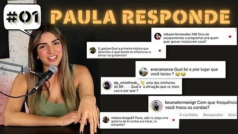 #01 PAULA RESPONDE | PERGUNTAS DO INSTAGRAM!!!