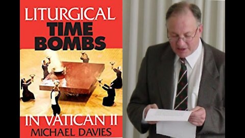 Michael Davies - Vatican II Part 1 The Liberal Coup