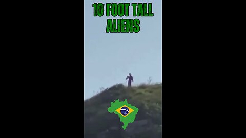🇧🇷👽 Astounding Footage: Tourists Capture 10-Foot Tall Aliens in Brazil 🏞️