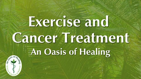 Exercise and Cancer Treatments