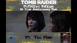 Tomb Raider Definitive Edition 17: The Plan