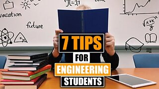 7 Tips for Engineering Students