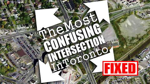 The Most Confusing Intersection In Toronto / Fixed