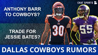 Cowboys Rumors: Dallas WANTS To Sign Anthony Barr? Trade For Jessie Bates?