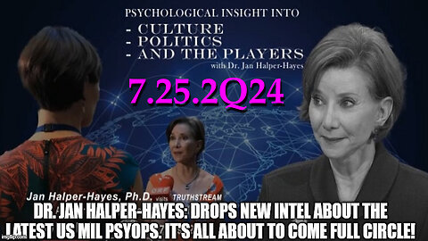 Dr. Jan Halper-Hayes: Drops New Intel About the Latest US Military PsyOps!