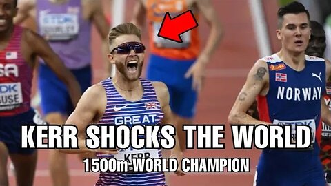 JOSH KERR 1500M WORLD CHAMPION - Ingebrigtsen Beaten!