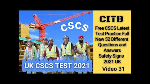 Free CSCS Test Practice The Latest 52 Full New Different Q & A 2021 UK Safety Signs Video 31