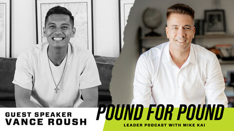 Vance Roush: Increasing your Capacity and Releasing Generosity | Episode 66