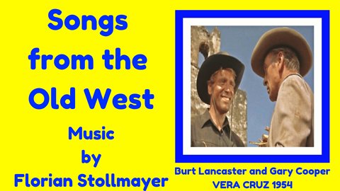 SONGS OF THE OLD WEST (Western Songs) by Florian Stollmayer